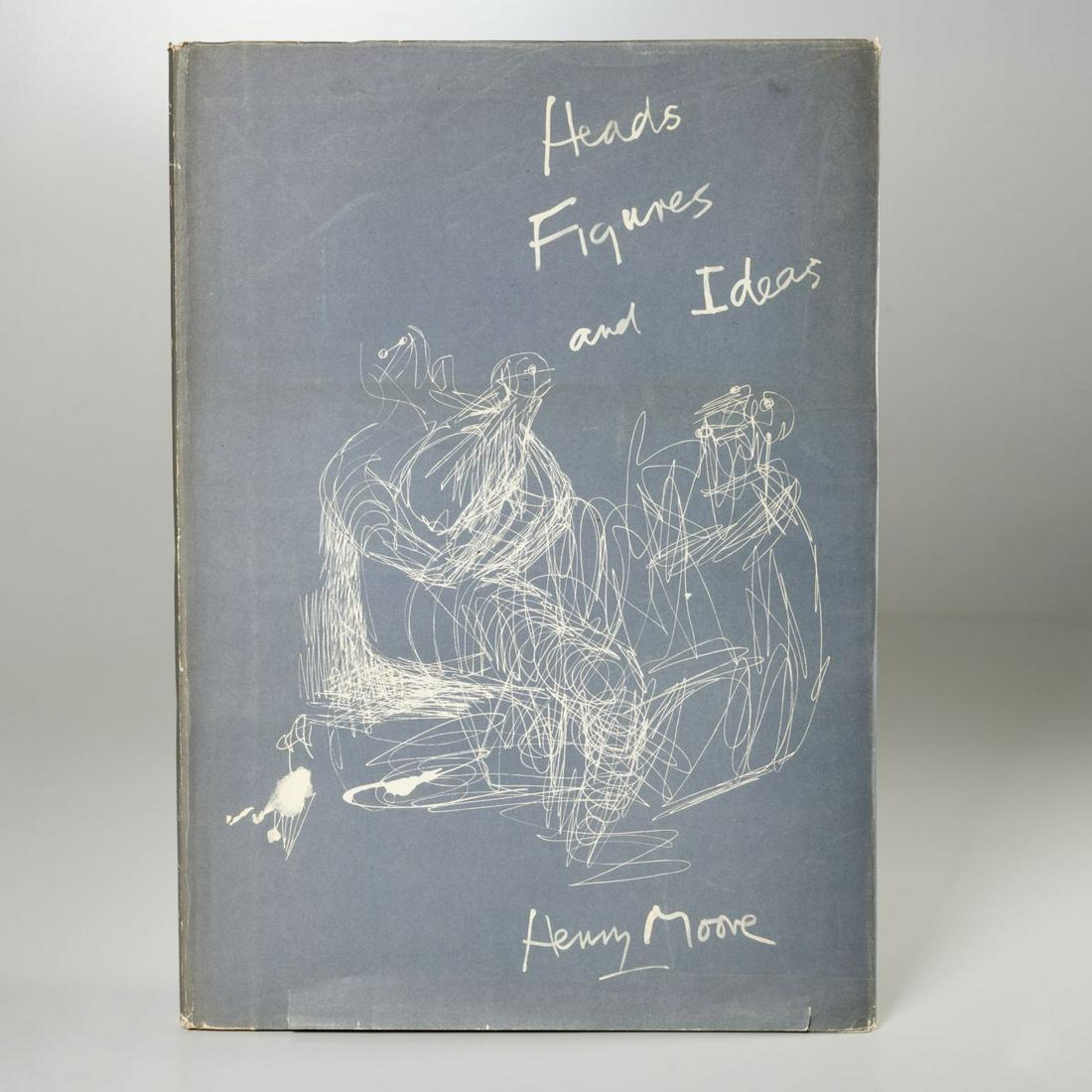 Henry Moore, Heads Figures and Ideas, 1958: Henry Moore, Heads Figures and Ideas, 1958, Henry Moore. Heads Figures and Ideas. George Rainbird / New York Graphic Society, 1958, hardcover in jacket, with auto-lithograph on hand-made paper from a