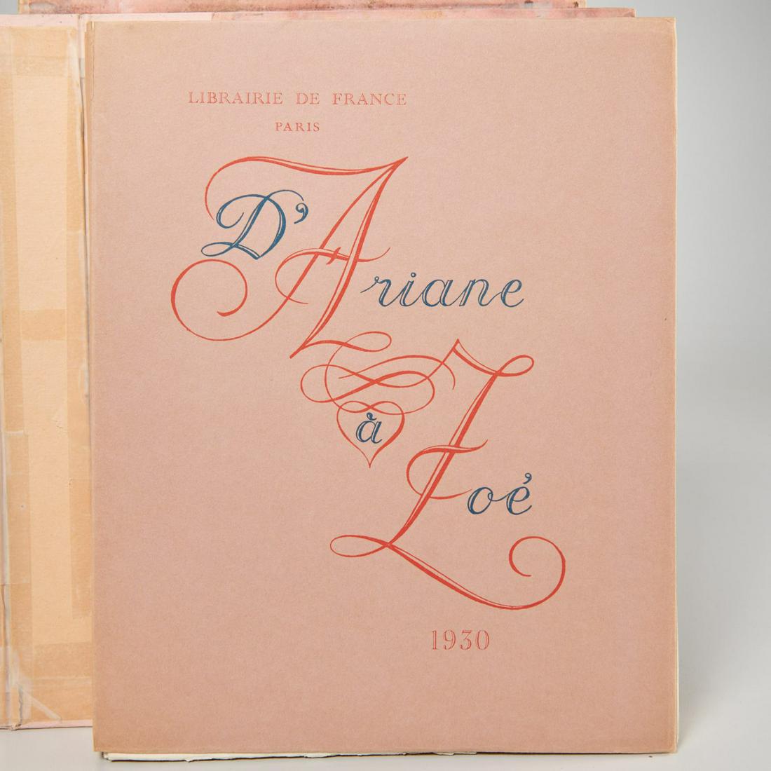D'Ariane a Zoe, An Illustrated Alphabet, 1930: D'Ariane a Zoe, An Illustrated Alphabet, 1930, D'Ariane a Zoe, Alphabet galant et sentimental agremente de vers, de proses et de lithographies. Librairie de France, 1930, #19/150 copies on Arches, lit