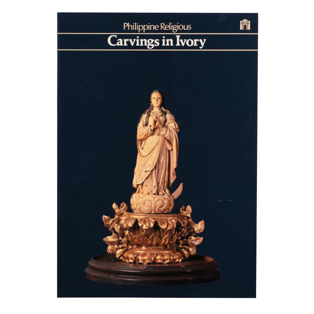 Philippine Religious Carvings in Ivory by Intramuros Admin (Publisher) (1 of 1)
