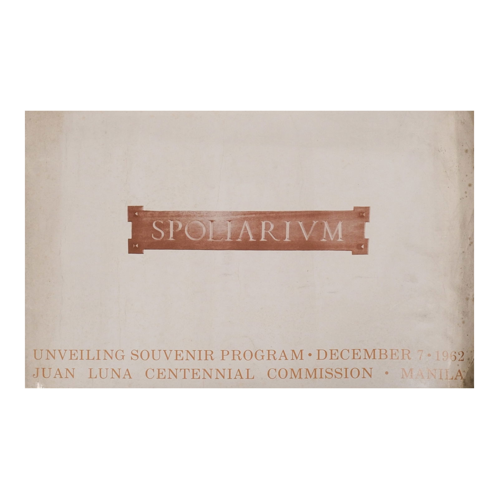 Spoliarium: Unveiling Souvenir ProgramDecember 7, 1962