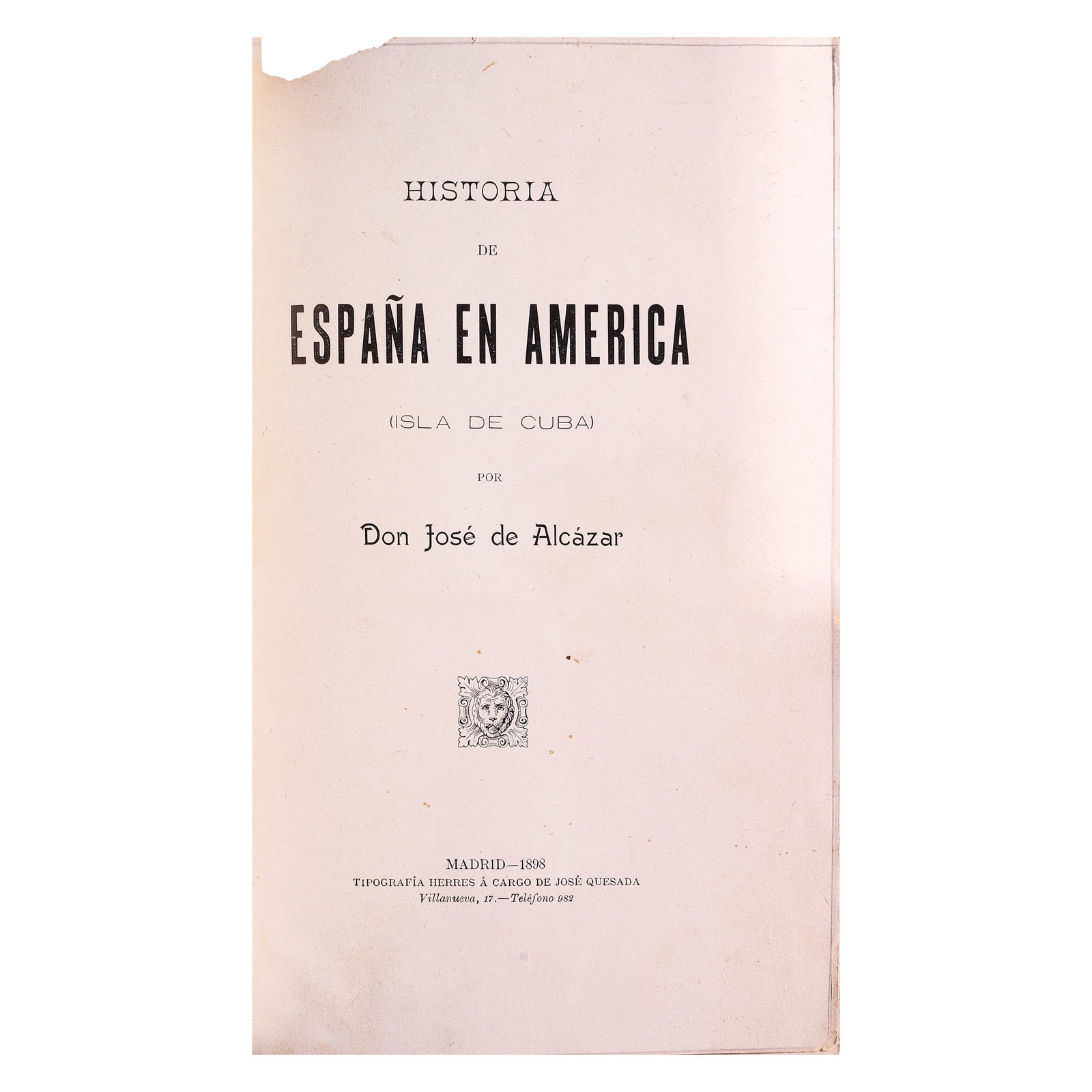 Historia de Espa?a en America (Isla De Cuba) por Don Jose de Alcazar (1 of 1)