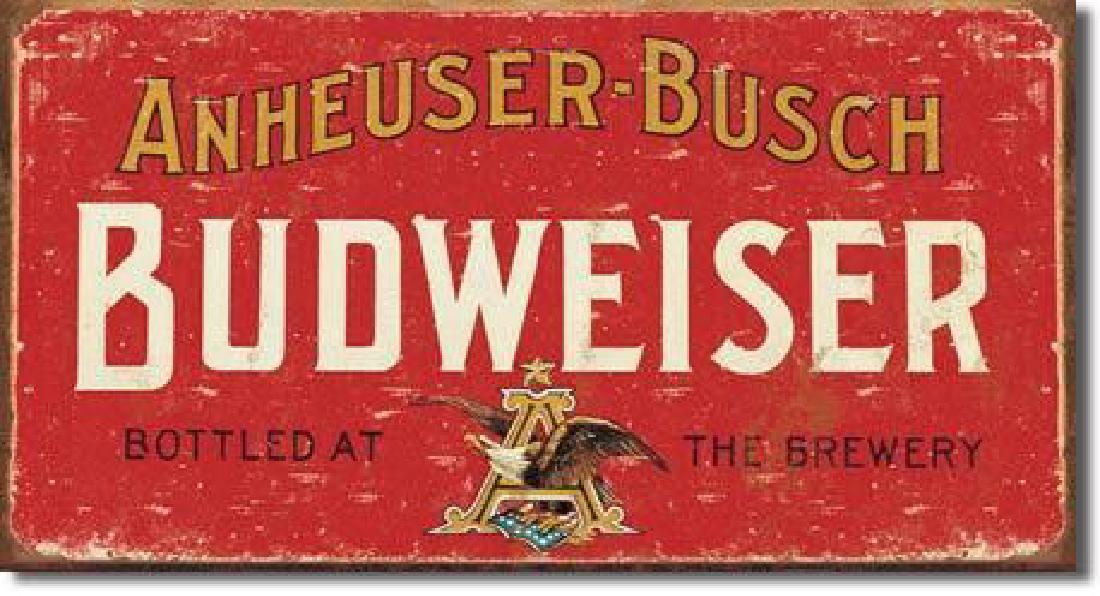 Anheuser-Busch Budweiser Brewery Metal Ad Sign: Weathered retro look Budweiser Beer Advertising Sign. Holes drilled into corners for hanging. 8 1/2" X 16"