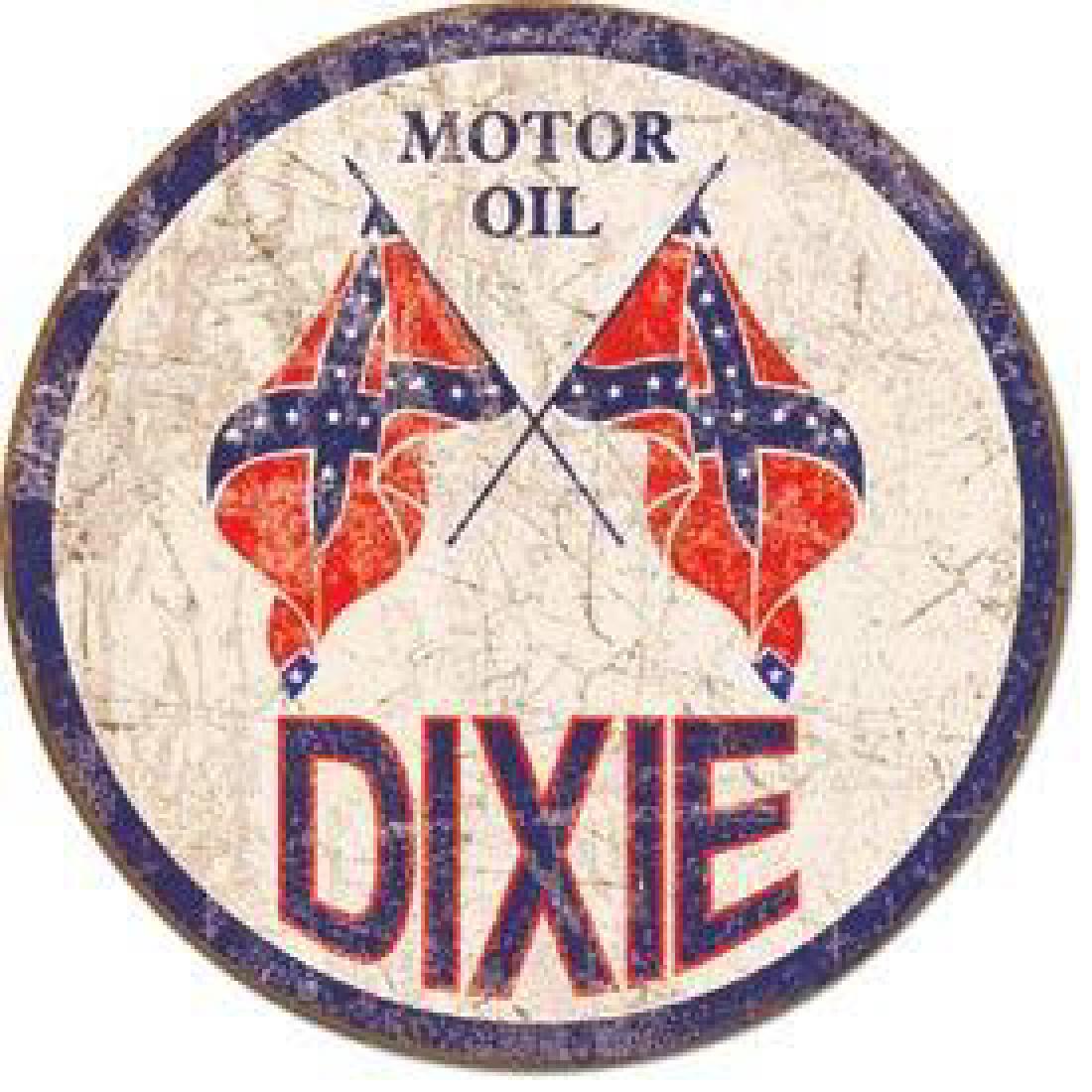 Vintage-style Dixie Motor Oil Metal Advertising Sign: New, vintage-style metal advertising sign for Dixie Motor Oil, Gas. Weathered look with pre-drilled holes for mounting. 11 3/4" D.