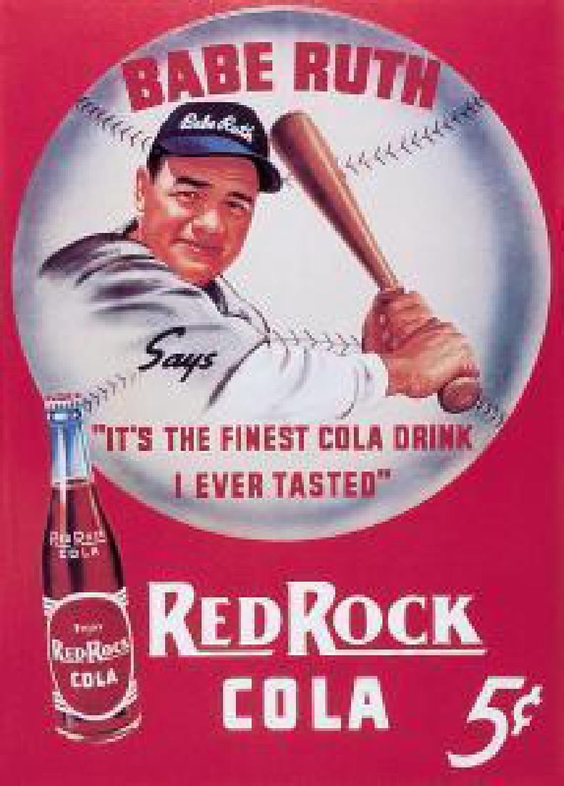 Babe Ruth, Red Rock Cola, Advertising Tin Sign: New, retro-style advertising sign.12 1/2" X 16". The original version of this sign was circa 1939. * a couple of minor scratches to the top of the sign.