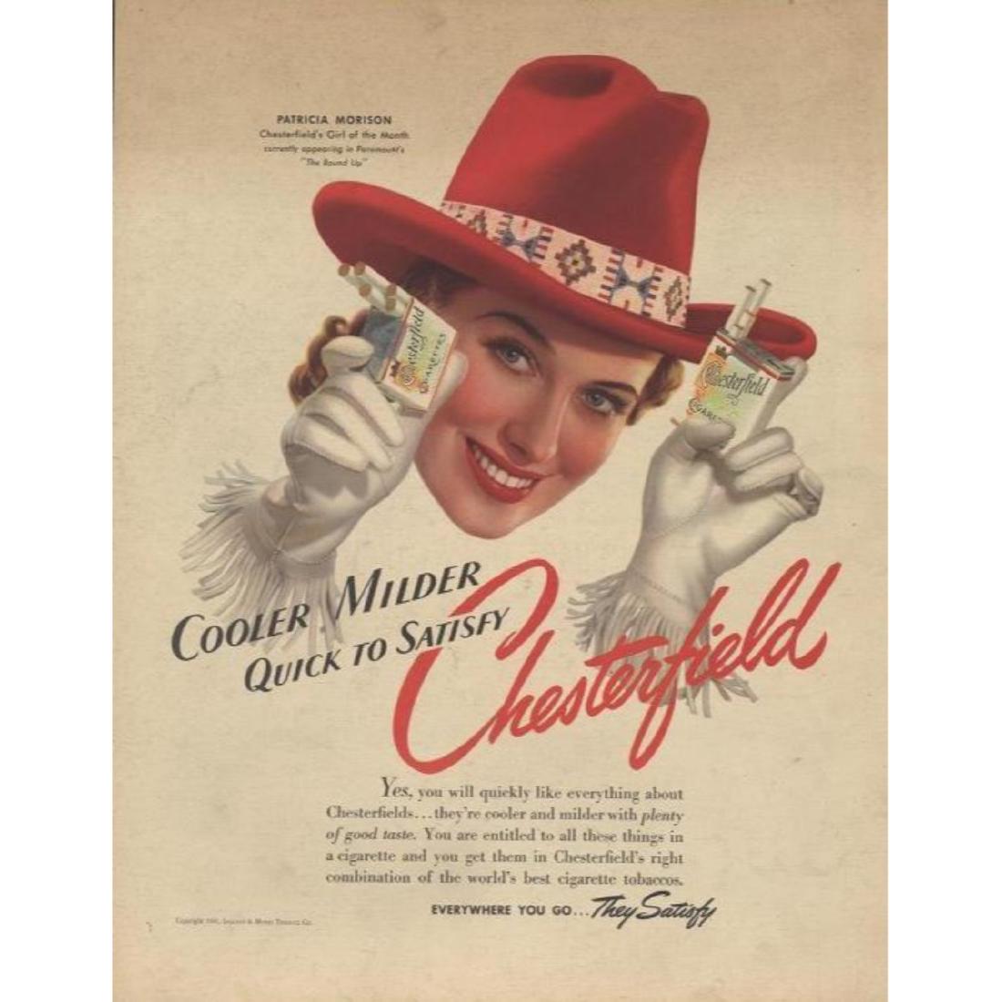 1941 Chesterfield Cigarettes Ad, The Round Up Girl: Original vintage Magazine ad for Chesterfield Cigarettes featuring Patricia Morison ( in cowgirl hat & gloves ) Chesterfield's girl of the month, also appearing in Paramount's "The Round Up". The slog