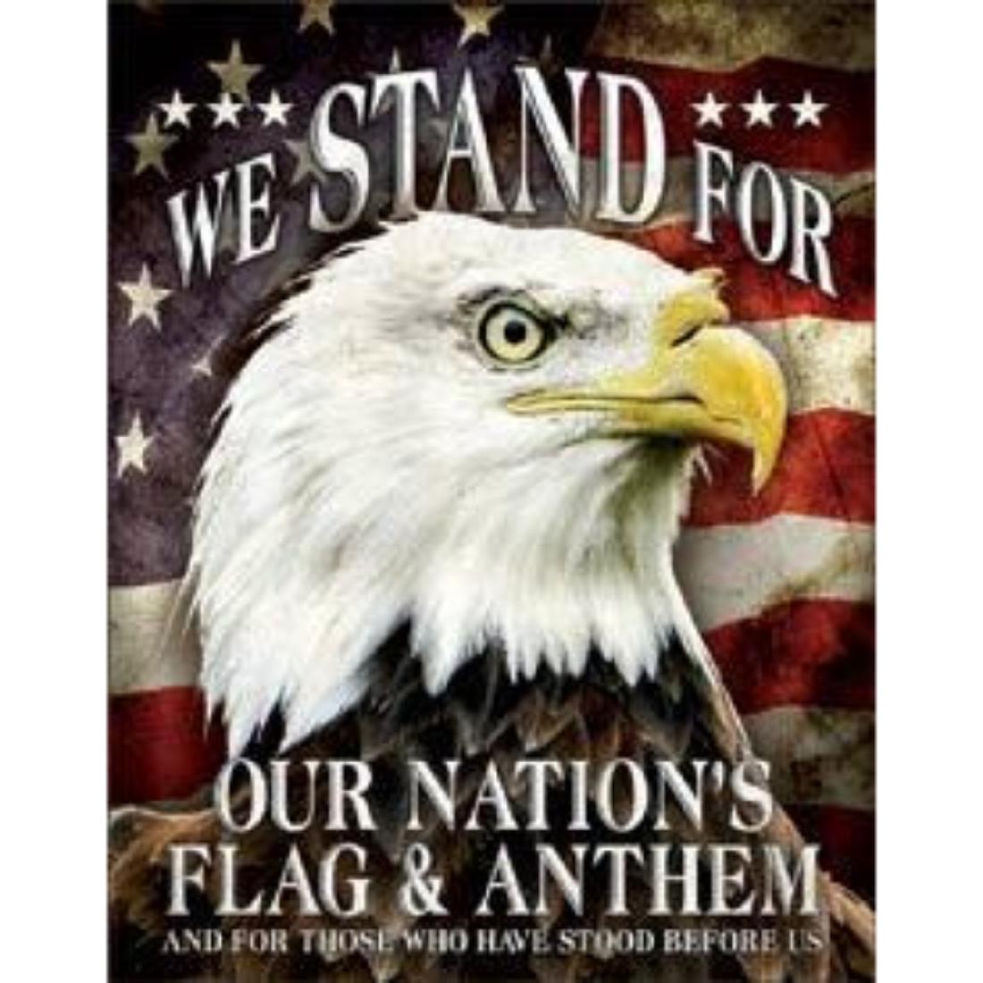 We Stand For Our Flag: We Stand For Our Flag 12.5"Wx16"H - Vintage style decorative sign