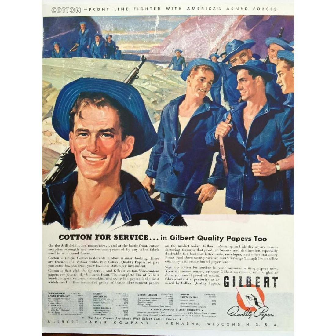 1942 Gilbert Papers, WWII Armed Forces, Cotton Ad: Original 1942 magazine advertisement for Gilbert Quality Papers. Features armed servicemen, with a slogan that reads, "COTTON FOR SERVICE...in Gilbert Quality Papers Too." 11 1/2 X 14 1/2" on archival