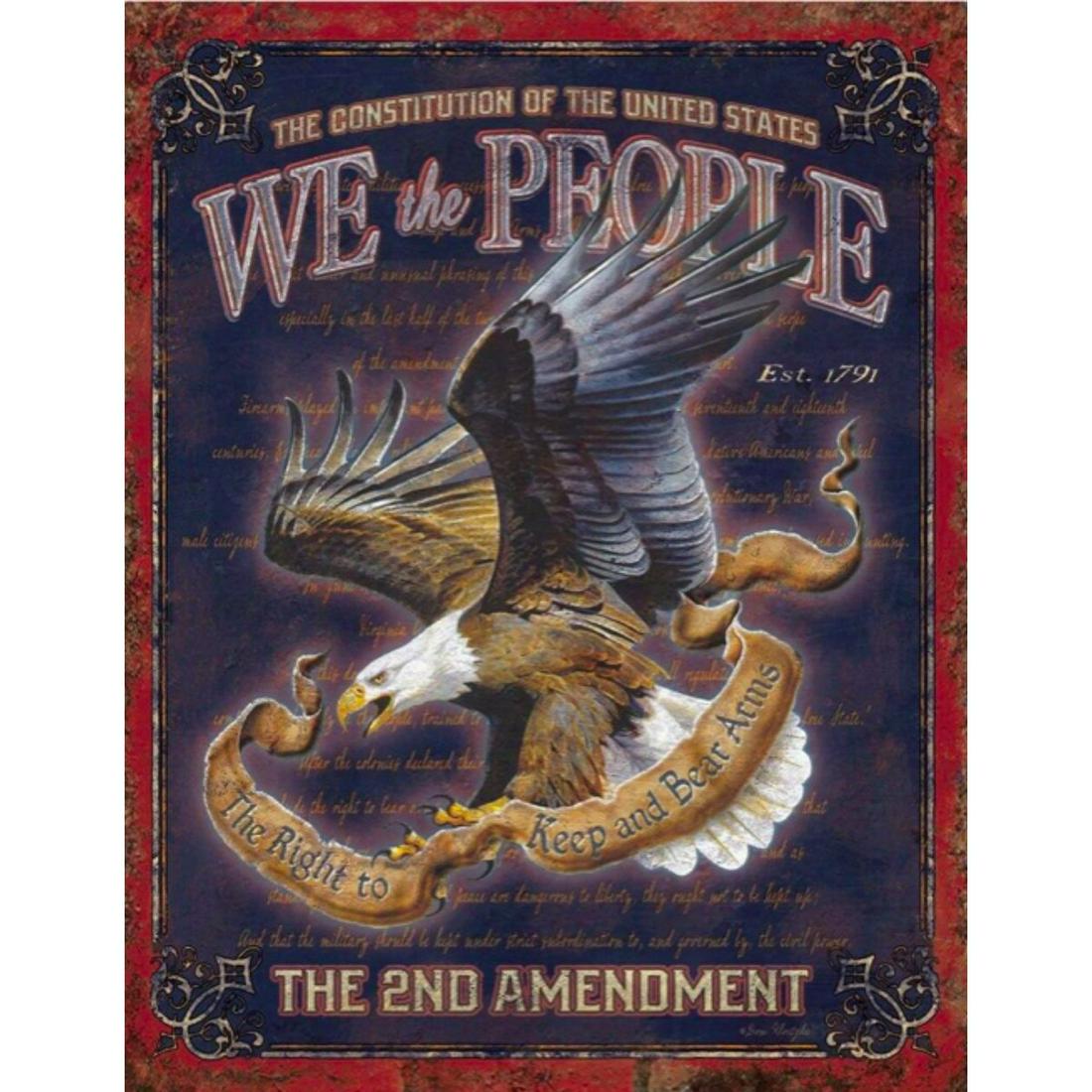 We The People Amendment Metal Pub Bar Sign: We The People, Amendment, Eagle metal pub bar sign. 12 1/2" X 16" with pre-drilled holes for mounting.