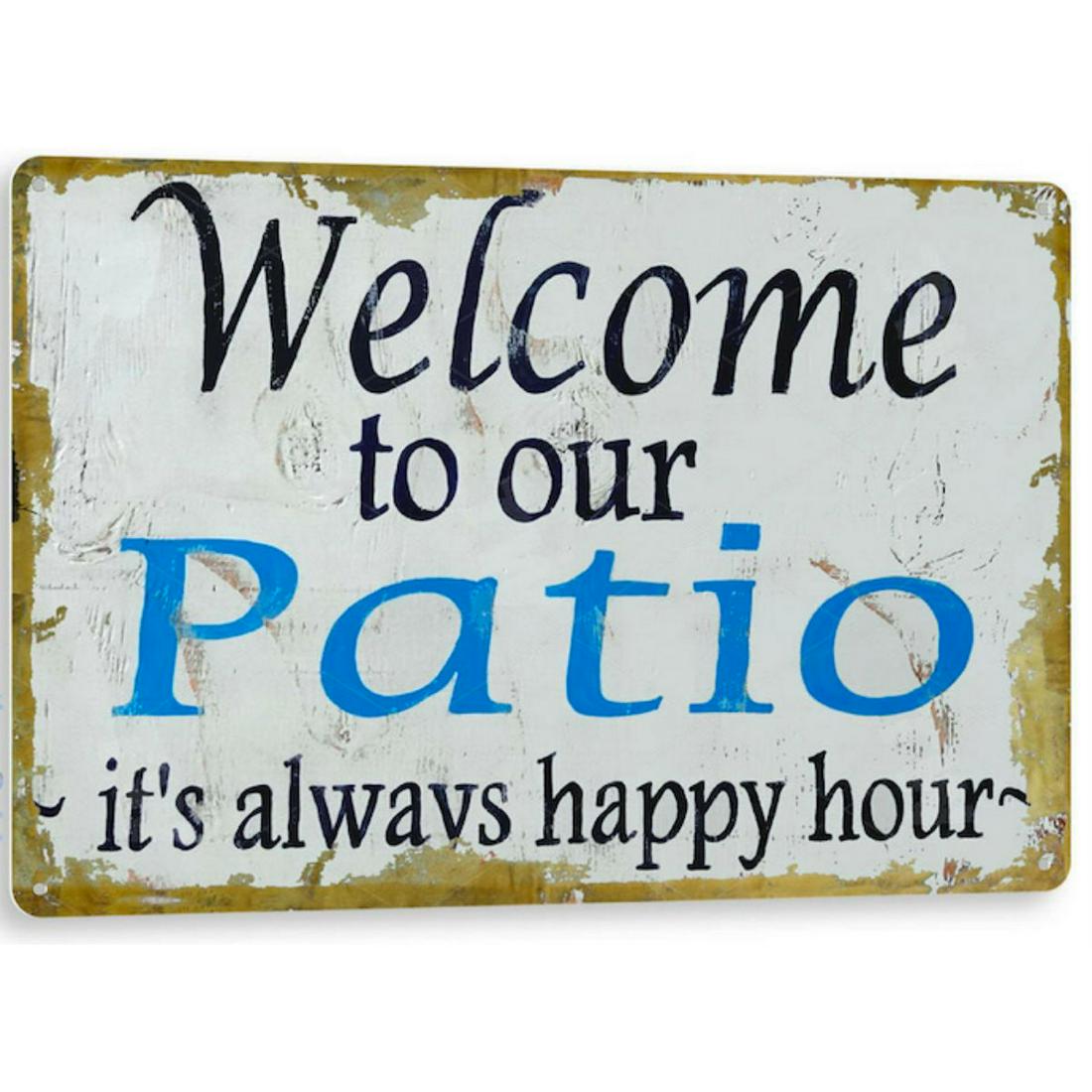 Welcome To Our Patio Metal Sign (1 of 1)