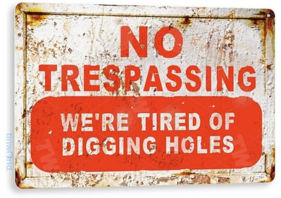 No Trespassing Metal Pub Bar Sign