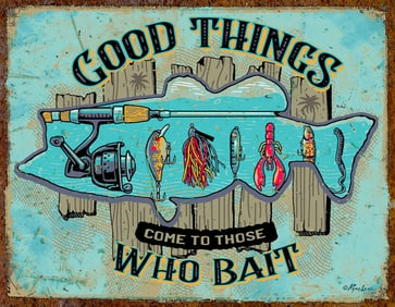 Those Who Bait, Metal Pub Bar Sign