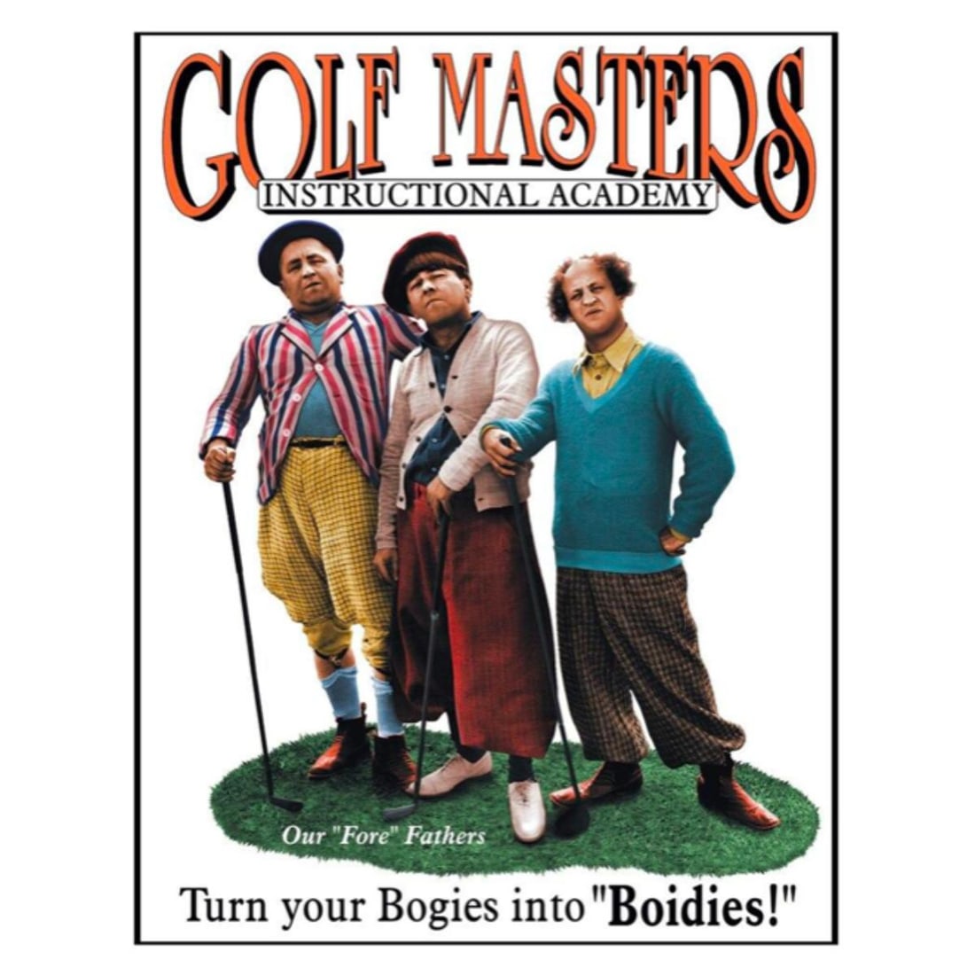 Golf Masters Three Stooges Pub Bar Sign: Golf Masters Three Stooges metal pub bar sign. 12 1/2" X 16" with pre-drilled holes for mounting.
