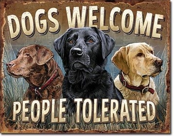 Dogs Welcome Metal Pub Bar Sign