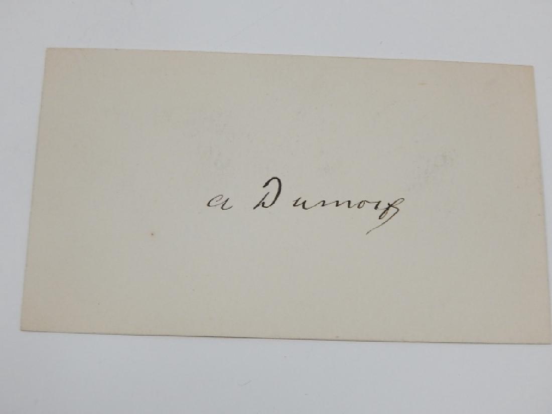 ALEXANDRE DUMAS FILS AUTOGRAPHED CARD: 27 July 1824 â€“ 27 November 1895. French author and playwright, best known for the romantic novel, La Dame aux CamÃ©lias (The Lady of the Camellias), published in 1848, which was adapted into 