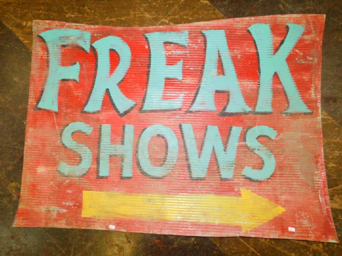 FREAK SHOWS TIN SIGN: APPROX 34" BY 47"