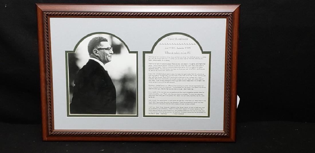 Vince Lombardi "What It Takes to be #1" Speech: The great Vince Lombardi's pre game speech and photo of the legendary Green Bay Packers coach. Sight 11 3/4" X 17 3/4" framed 14 1/2" X 20 1/2"