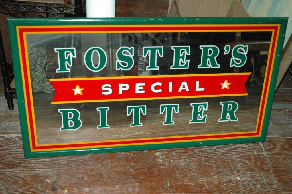 Foster's Bitter SPECIAL mirror advertiesment: One of the larger ads featerd here today this one will fill a spot on the wall and a place in the heart of the Fosters lover. 21.5" x 40"
