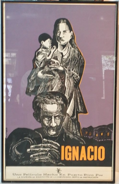 Puerto Rican Poster "Ignacio" Ed Vera: Ignacio / Una Pelicula Hecha.... Poster by Ed Vera C. 1970. With collection label verso. 32" x 20" overall.