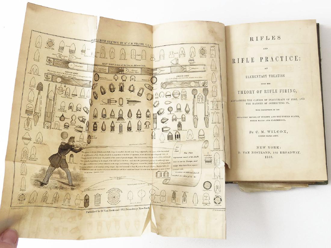 PRE CIVIL WAR VOL. RIFLES & RIFLE PRACTICE, WILCOX 1859: PRE CIVIL WAR VOL. RIFLES & RIFLE PRACTICE, C.M. WILCOX US ARMY 1859 (W/ PULL OUT PLATES)
