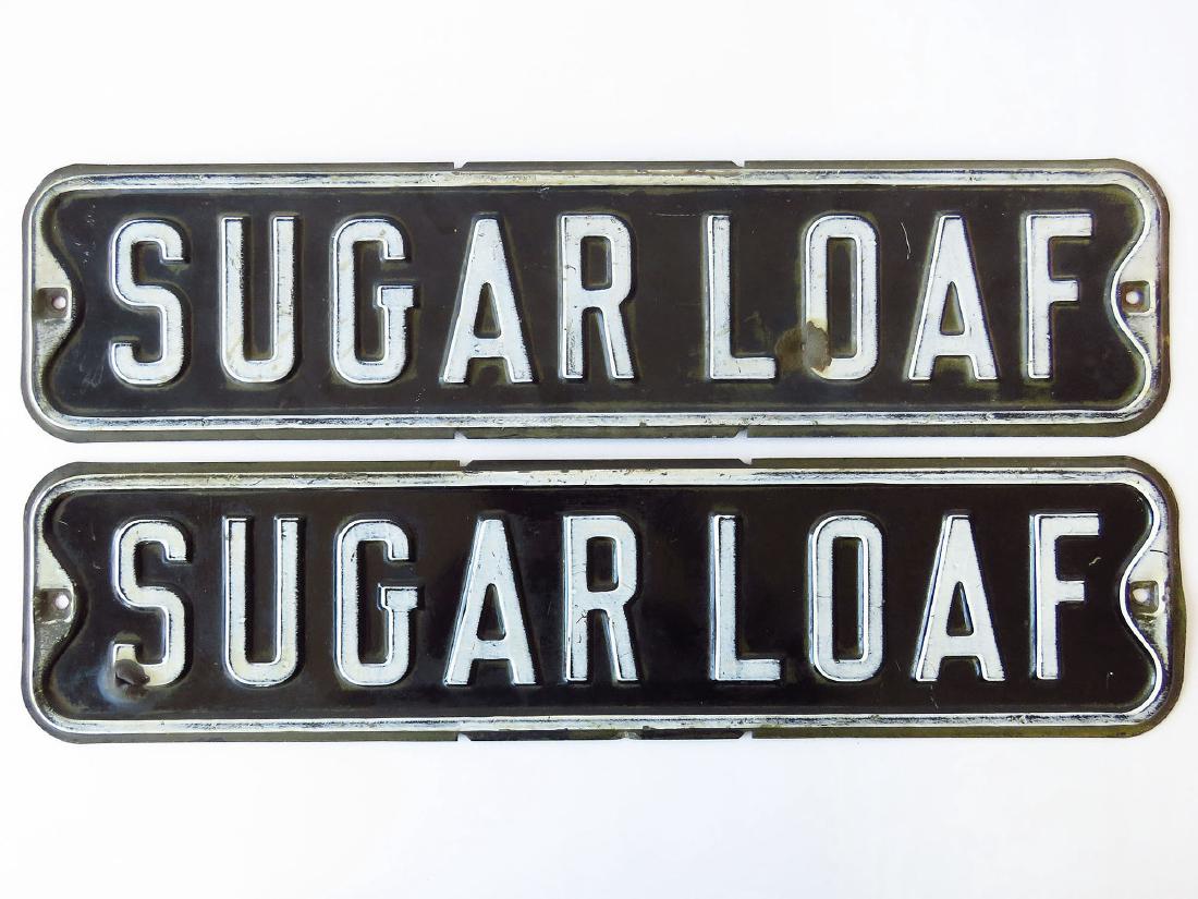 (2) SUGAR LOAF, NY HAMLET (STREET) SIGNS 20TH C.: (2) SUGAR LOAF, NY HAMLET (STREET) SIGNS 20TH C.; 6" X 24"