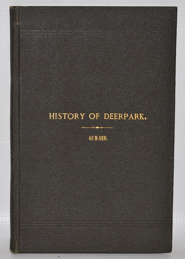 RARE VOL. HISTORY OF DEERPARK ORANGE CO NY PETER GUMAER (1 of 5)