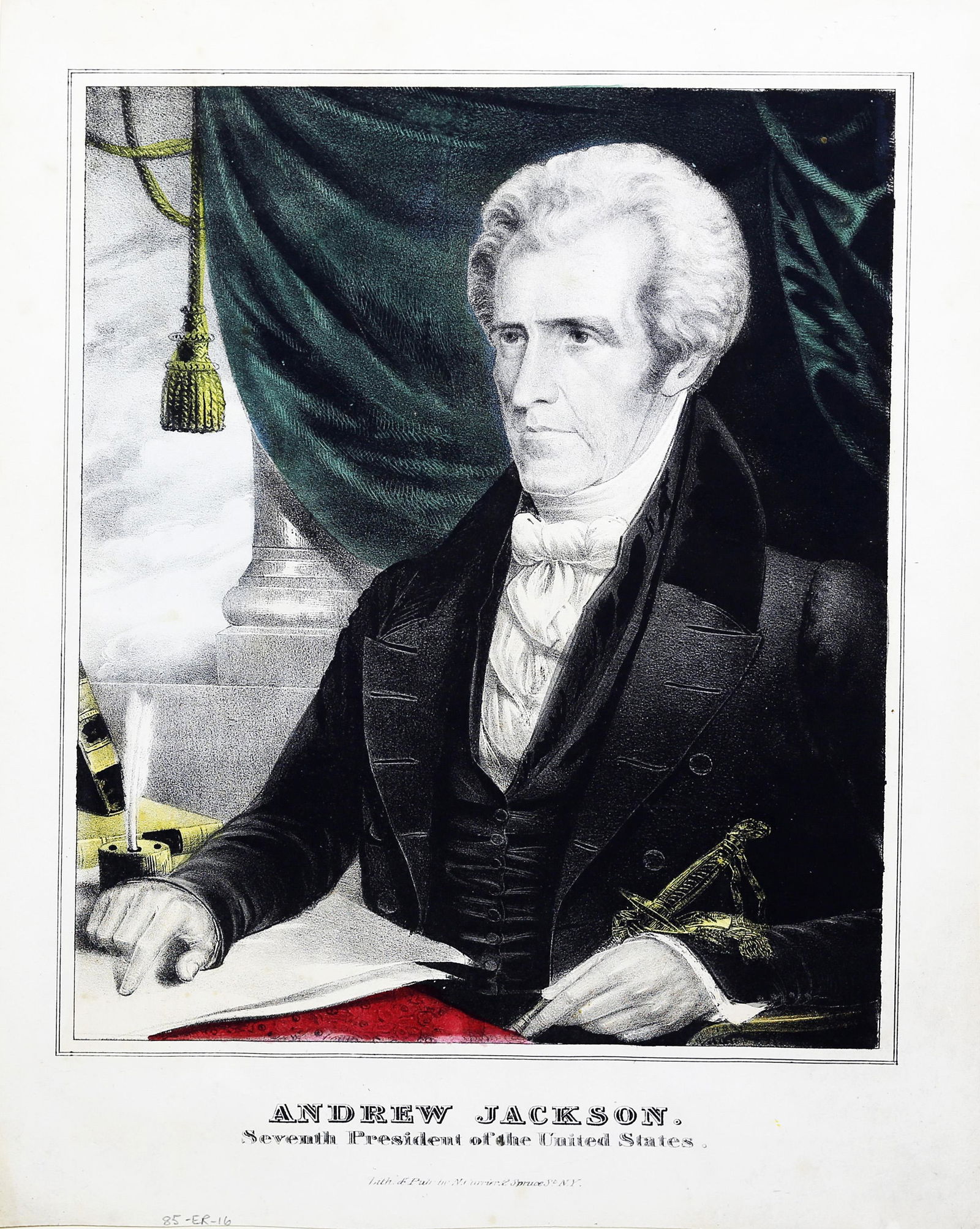 Currier, Andrew Jackson: CURRIER, Nathaniel (1813 - 1888).Andrew Jackson / Seventh President of the United States.Lithograph with original hand color.New York: Nathaniel Currier.14 1/4" x 10 1/2" sheet.Gale Number: None.
