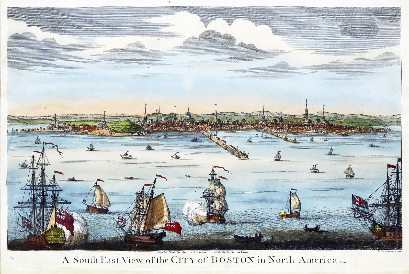 Arguably the most important early view of Boston: CARWITHAM, John (fl. 1723-1742). A South-East View of the City of Boston in North America. Engraving with hand color. London: Bowles and Carver, c. 1765. (Fourth and Final State). 12 1/8" x 17 3/4" vi