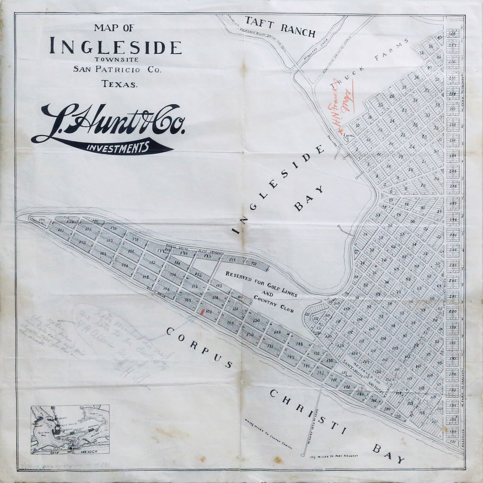 Hunt's Lithographed Map of Ingleside Townsite: San Patricio Co. Texas: (TEXAS) L. Hunt & Co. (20th Century). Map of Ingleside Townsite: San Patricio Co. Texas. Lithograph map with manuscript notes in pencil. Houston: A.M. Alasander, circa 1912. 18 5/8" x 19 3/4" sheet; 3