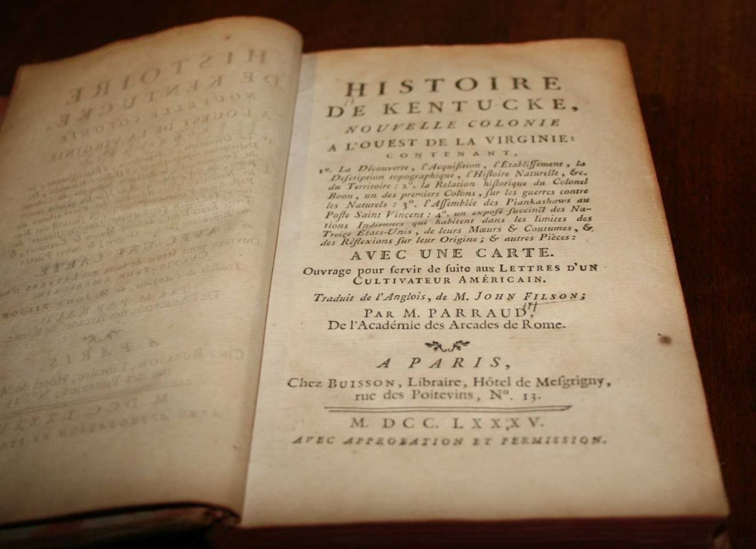 John Filson, Histoire de Kentucke…: FILSON, John (c. 1747 - 1788). Histoire de Kentucke, nouvelle colonie a l'ouest de la Virginie. Paris: Buisson, 1785. Provenance: with the ink library stamp of Fs. Theremin Pasteur on the recto of the