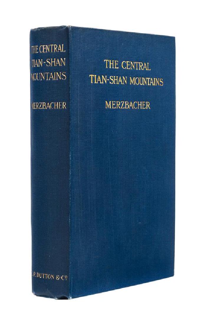 * MERZBACHER, Gottfried (1843-1926). The Central: * MERZBACHER, Gottfried (1843-1926). The Central Tian-Shan Mountains 1902-1903. New York: E. P. Dutton, 1905. 8vo. With folding color-printed map & 20 plates. Original publisher's blue cloth. Provenan