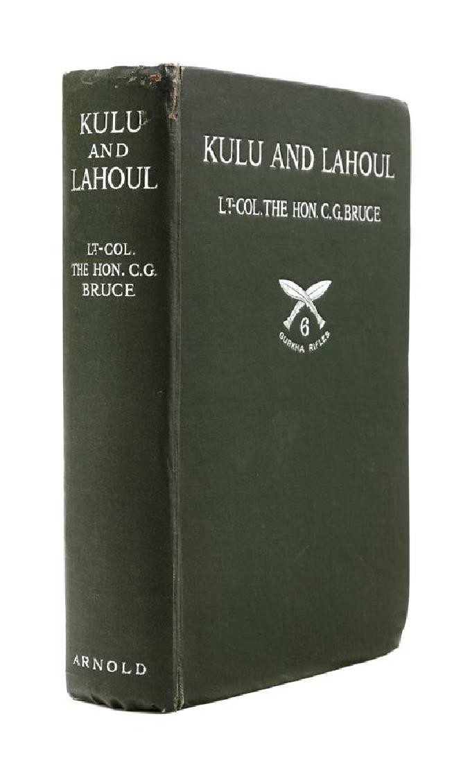 * BRUCE, C. G. (1866-1939). Kulu and Lahoul. An account: * BRUCE, C. G. (1866-1939). Kulu and Lahoul. An account of…the Himalaya. London: Edward Arnold, 1914. 8vo. With photogravure frontispiece, 35 half-tones, & color-printed folding map. (Some light spo