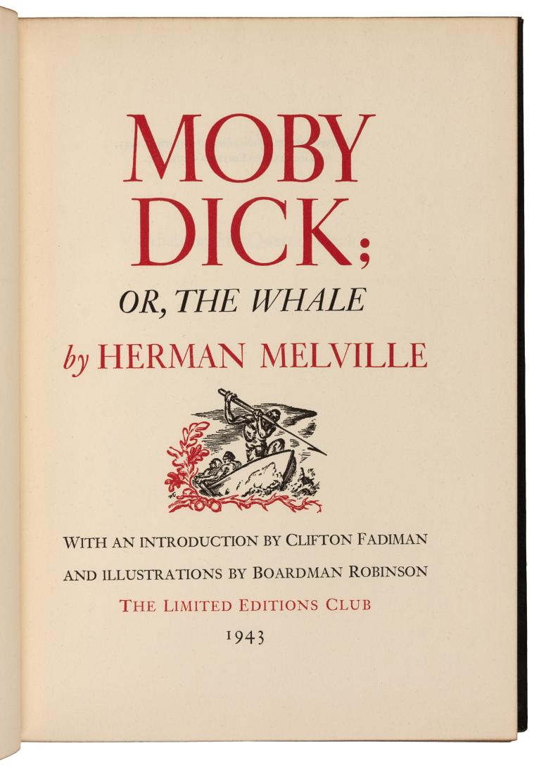 [LIMITED EDITIONS CLUB]. MELVILLE, Herman. Moby-Dick.: [LIMITED EDITIONS CLUB]. MELVILLE, Herman (1819-1891). Moby-Dick. Brattleboro, VT: E.L. Hildreth & Company for the The Limited Editions Club, 1943. 2 volumes, 4to. Illustrations by Boardman Robinson.