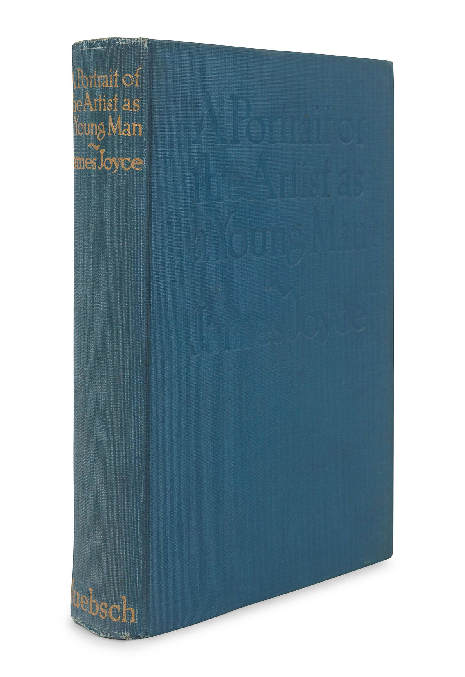 JOYCE, James (1882-1941). A Portrait of the Artist as a: JOYCE, James (1882-1941). A Portrait of the Artist as a Young Man. New York: B.W. Huebsch, 1916. 8vo. Original blue cloth, spine lettered in gilt (a touch of wear to spine ends and corners); half moro