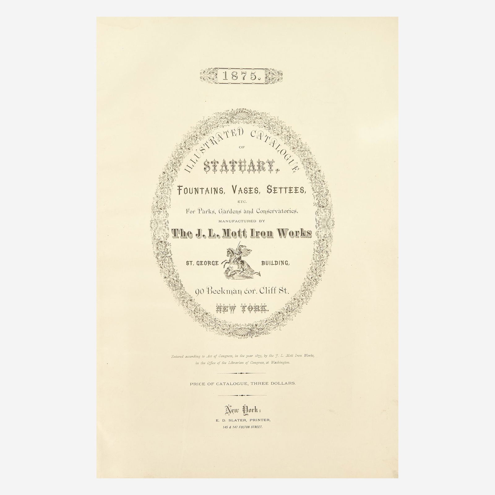 A Rare Nineteenth-Century Iron Works Studio Catalogue: A Rare Nineteenth-Century Iron Works Studio Catalogue Illustrated Catalogue of Statuary, Fountains, Vases, Settees, etc. For Parks, Gardens and Conservatories, Manufactured by the J.L. Mott Iron Works