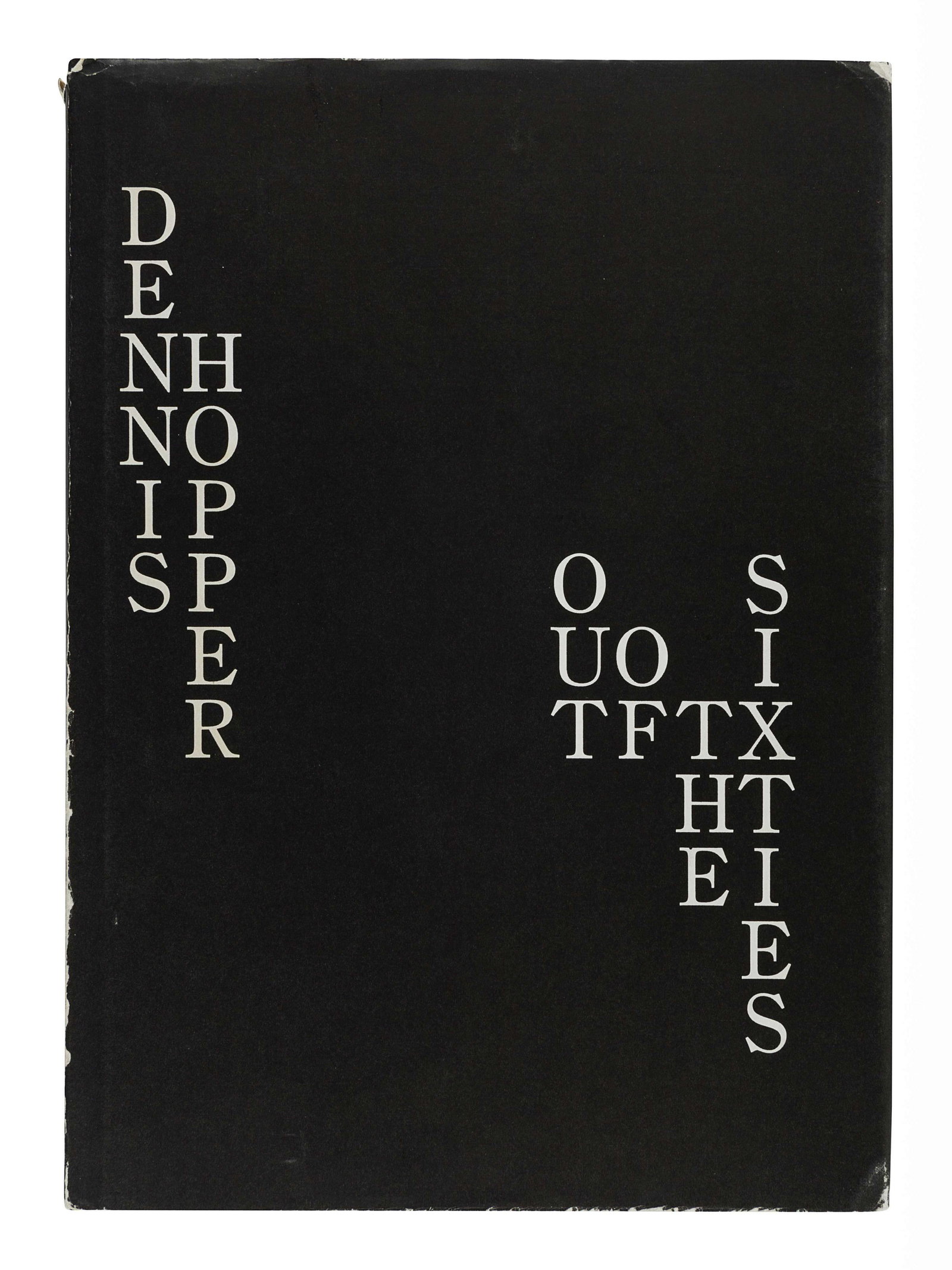 HOPPER, Dennis (1936-2010). Out of the Sixties.: HOPPER, Dennis (1936-2010). Out of the Sixties. Pasadena: Twelvetrees Press, 1986. 12 x 8 1/2 inches. Numerous illustrations. Original cloth; original dust jacket (slight rubbing and chipping to extre