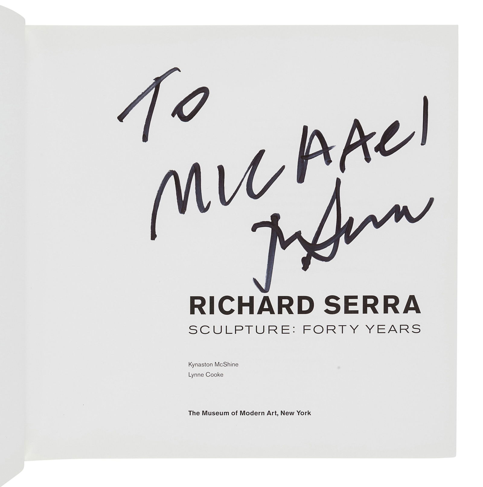 [SERRA, Richard (b. 1938]. MCSHINE, Kynaston. -- COOKE, (1 of 2)