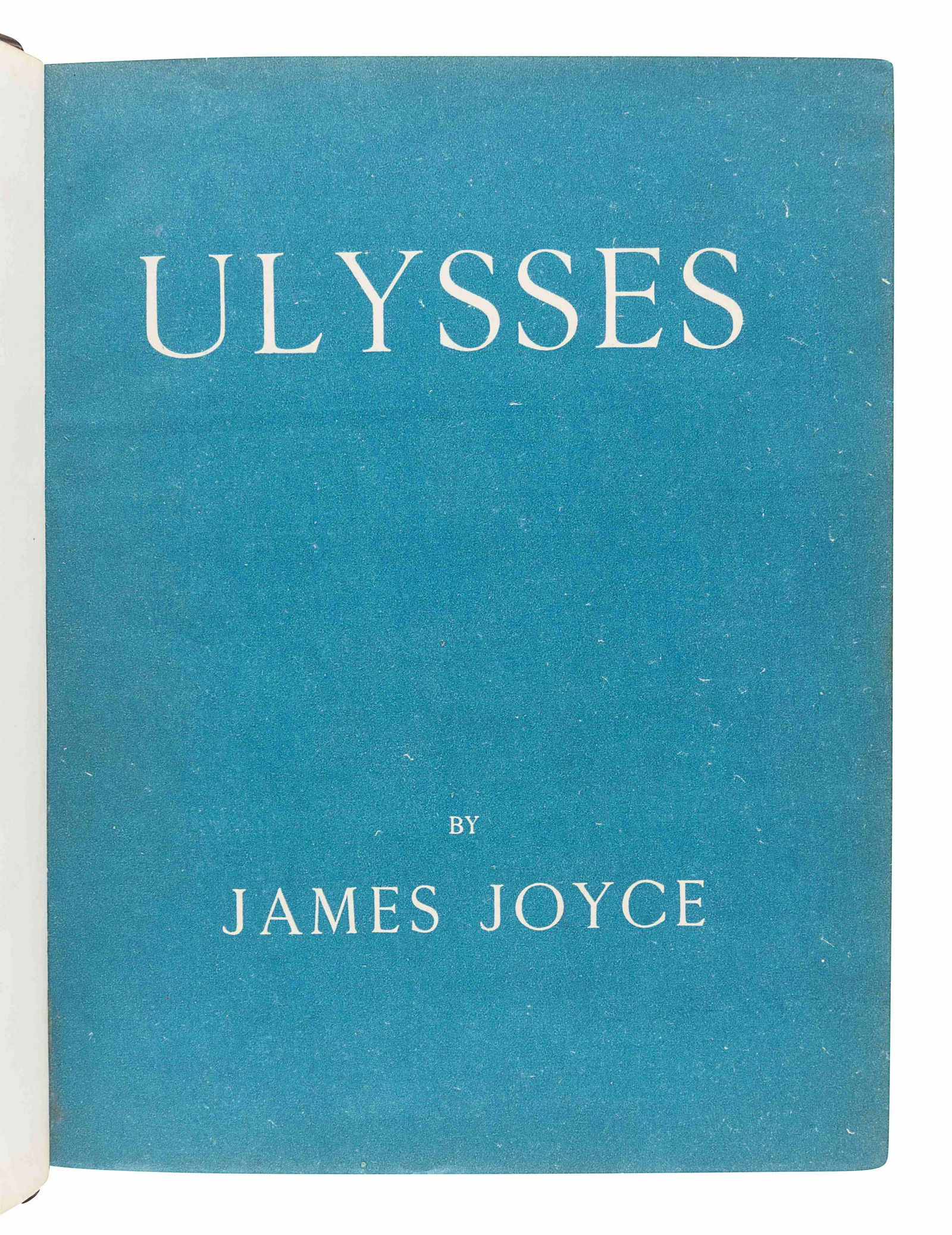 JOYCE, James. Ulysses. London: Egoist Press, (1 of 4)