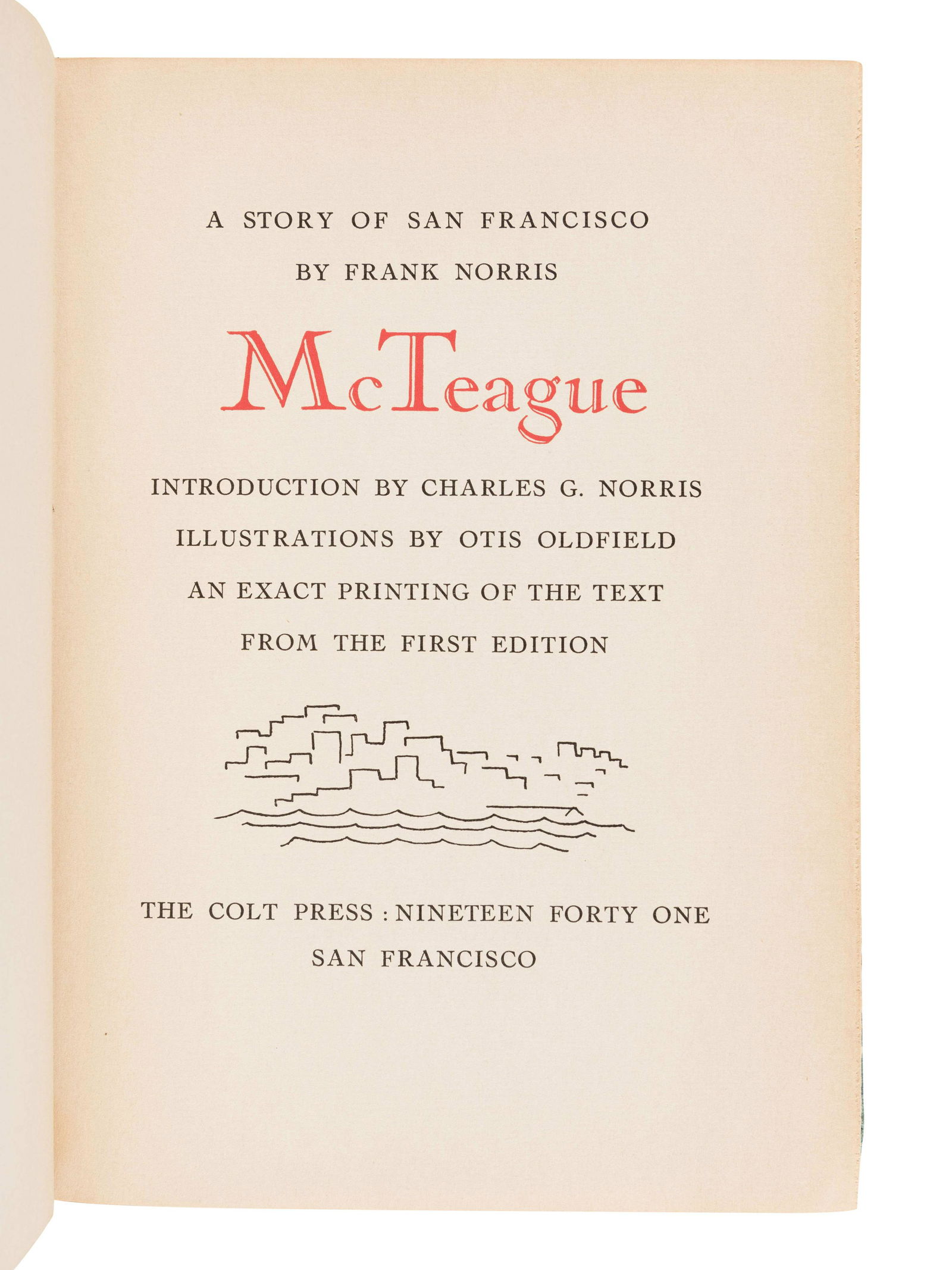 [COLT PRESS]. NORRIS, Frank (1870-1902). McTeague. San (1 of 2)
