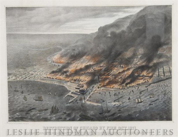 Thomas Kelly, (19th Century), Destruction of Chica: Thomas Kelly (19th Century) Destruction of Chicago by Fire, October 1871 lithograph 16 7/8 x 23 3/4 inches. Property from the Collection of a New York-Based Financial Institution