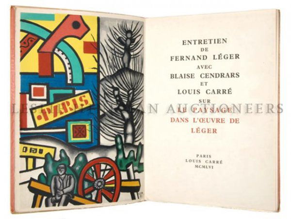 (LEGER, FERNAND) Entretien de Fernand Leger avec B: (LEGER, FERNAND) Entretien de Fernand Leger avec Blaise Cendrars et Louis Carre sur le paysage dans l'oeuvre de Leger. Paris: Louis Carre, 1956. 4to, original orange printed paper wraps. With six lith