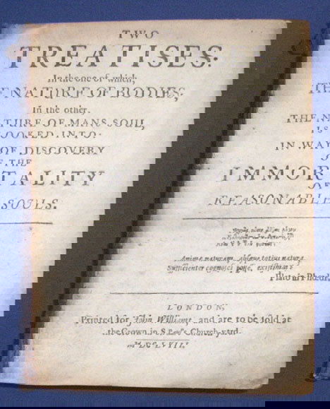 1 vol. (Digby, Kenelm.) Two Treatises: In the One: 1 vol. (Digby, Kenelm.) Two Treatises: In the One of Which, The Nature of Bodies; in The Other, the Nature of Man's Soul is Looked Into. London: John Williams, 1658. 4to, contemp. calf; worn & rubbed,