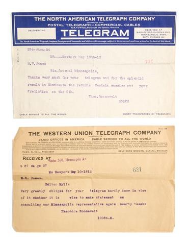 ROOSEVELT, THEODORE. A group of 2 unsigned telegra: ROOSEVELT, THEODORE A group of two typed telegrams to H. V. Jones at the Minneapolis Journal, unsigned, New York, dated May 13, 1912 and May 10, 1912. Together with a significant collection of typed c