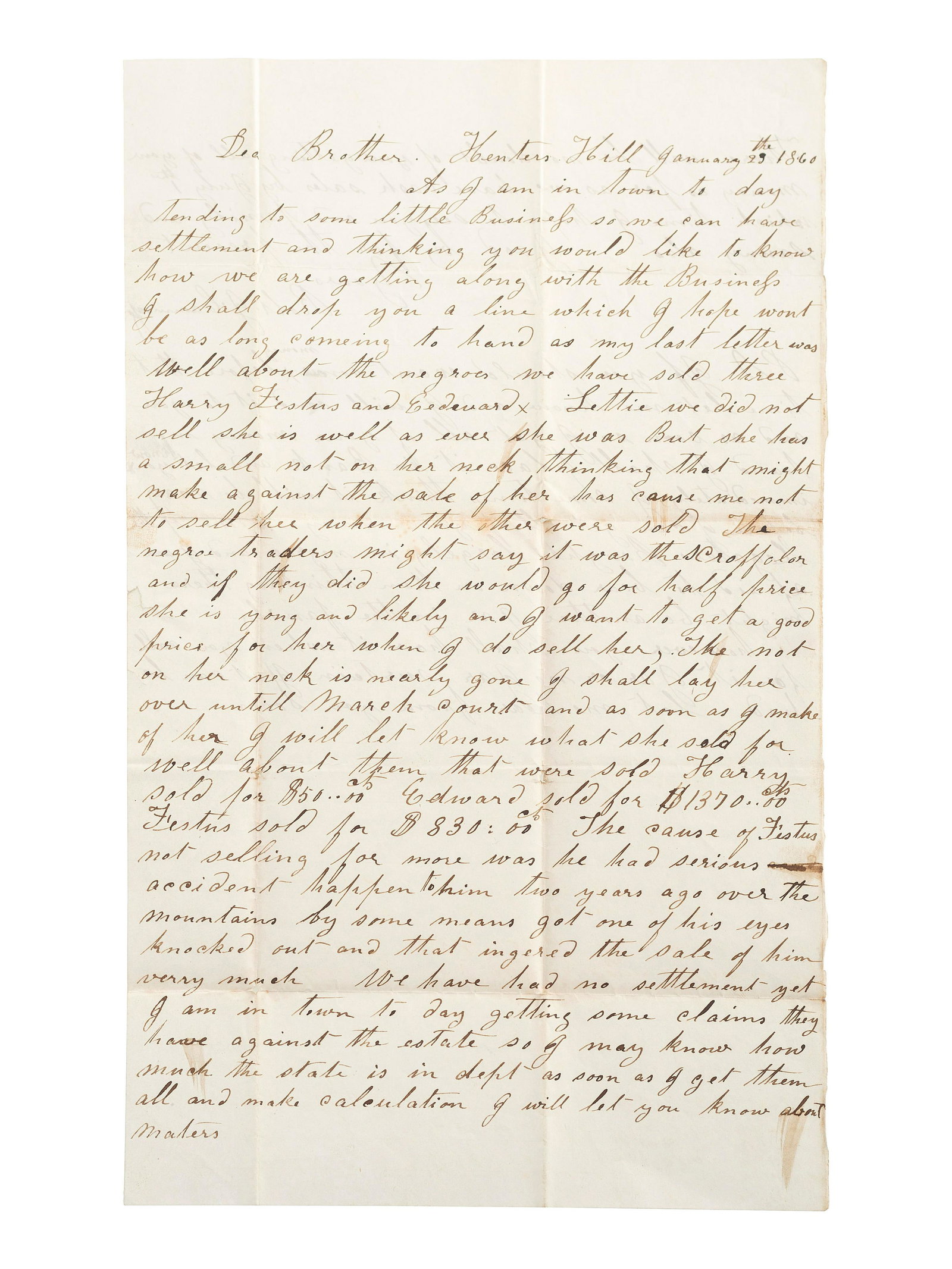[SLAVERY & ABOLITION]. Letter detailing the sale of: [SLAVERY & ABOLITION]. Letter detailing the sale of enslaved persons "Harry, Festus and Edward." 23 January 1860. 2pp, 7 1/2 x 12 1/4 in. (scattered ink bleed, creasing at folds). Writing to hi