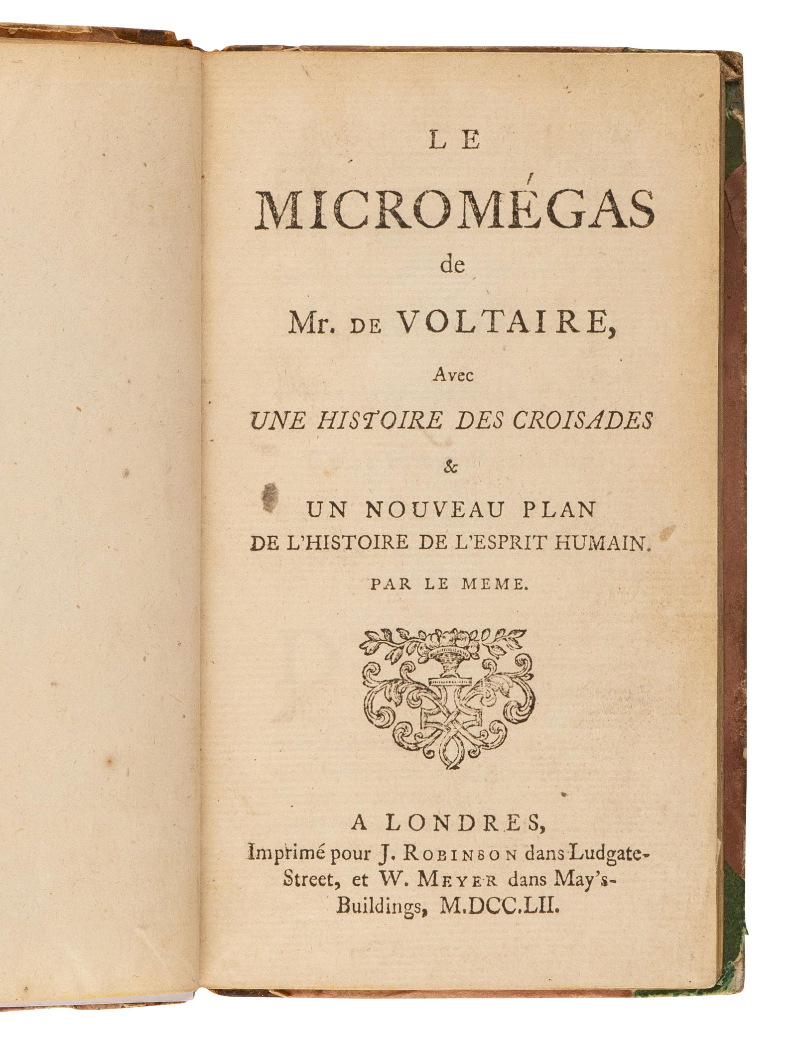 VOLTAIRE, Francois Marie Arouet de. Le Micromegas de Mr. de Voltaire, Avec une histoire des (1 of 1)