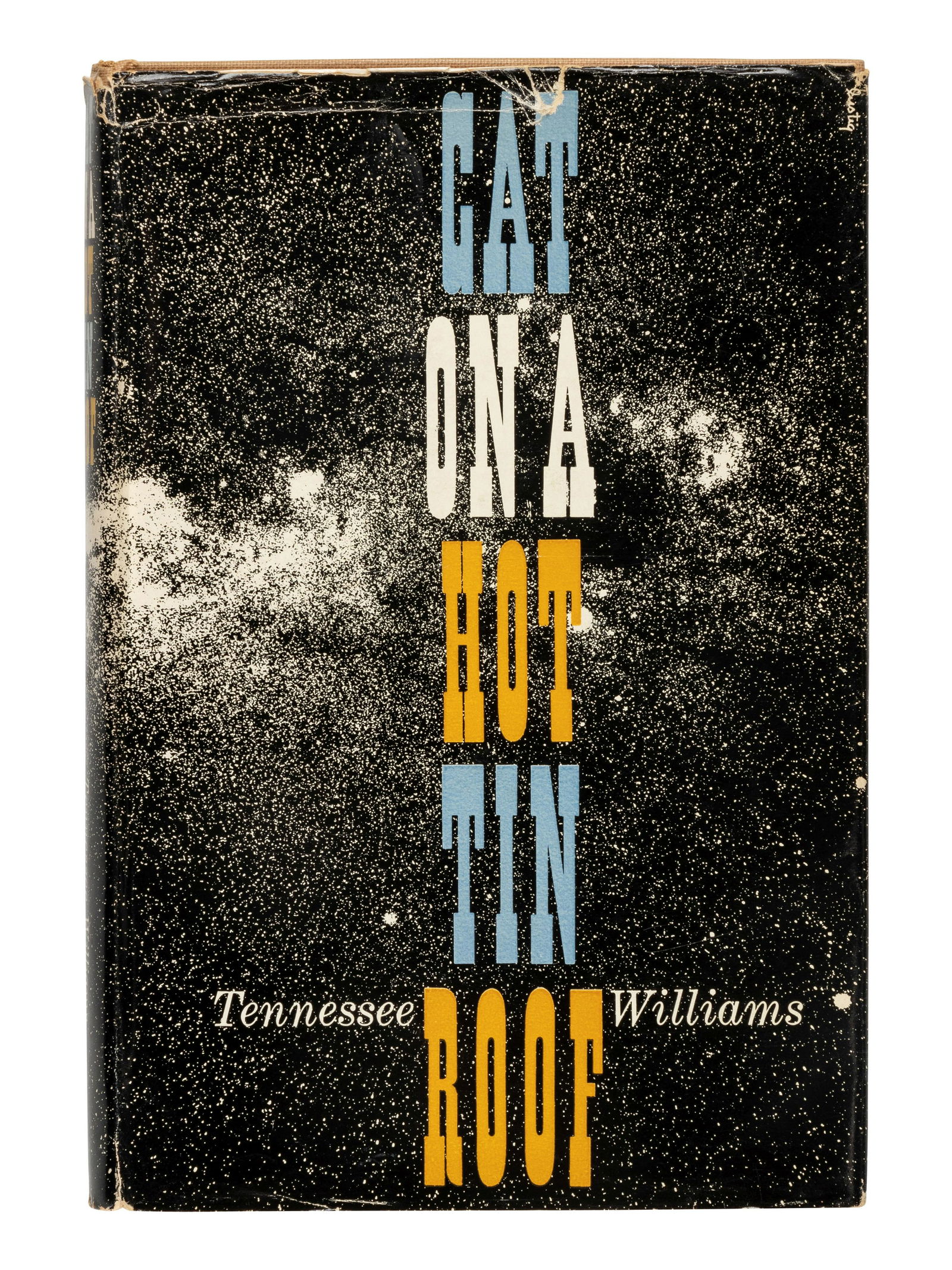 WILLIAMS, Tennessee (1911-1983). Cat on a Hot Tin Roof. New York: New Directions, 1955. FIRST: WILLIAMS, Tennessee (1911-1983). Cat on a Hot Tin Roof. New York: New Directions, 1955. 8o. Original tan cloth; in unrestored unclipped dust jacket with a design by Alvin Lustig (a few short tears and