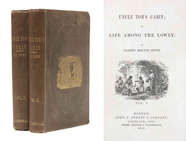 STOWE, HARRIET BEECHER. Uncle Tom's Cabin. Boston,: STOWE, HARRIET BEECHER Uncle Tom's Cabin. Boston: John P. Jewett, 1852. 2 vols. 8vo, original gilt-stamped brown cloth. First edition, first issue, with blanks present, engraved title page vignettes a