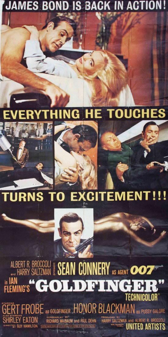 (POSTER, JAMES BOND) GOLDFINGER. Three sheet movie: (POSTER, JAMES BOND) GOLDFINGER Universal Artists, 1964. Three sheet movie poster featuring Sean Connery, Gert Frobe and Shirley Eaton. Tape repair to verso; three 4-inch tears; chipping at edges and 
