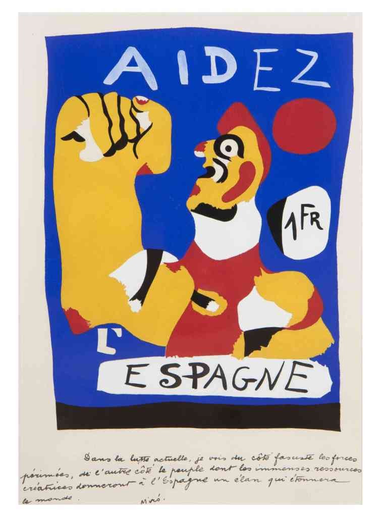Joan Miro, (Spanish, 1893-1983), Aidez Espagne, 1: Joan Miro (Spanish, 1893-1983) Aidez Espagne, 1937 pochoir in four colors; Imprimerie Moderne, pub. 11 1/2 x 8 1/4 inches. Property of a Florida Collector Exhibited: Boca Raton, Florida, Boc