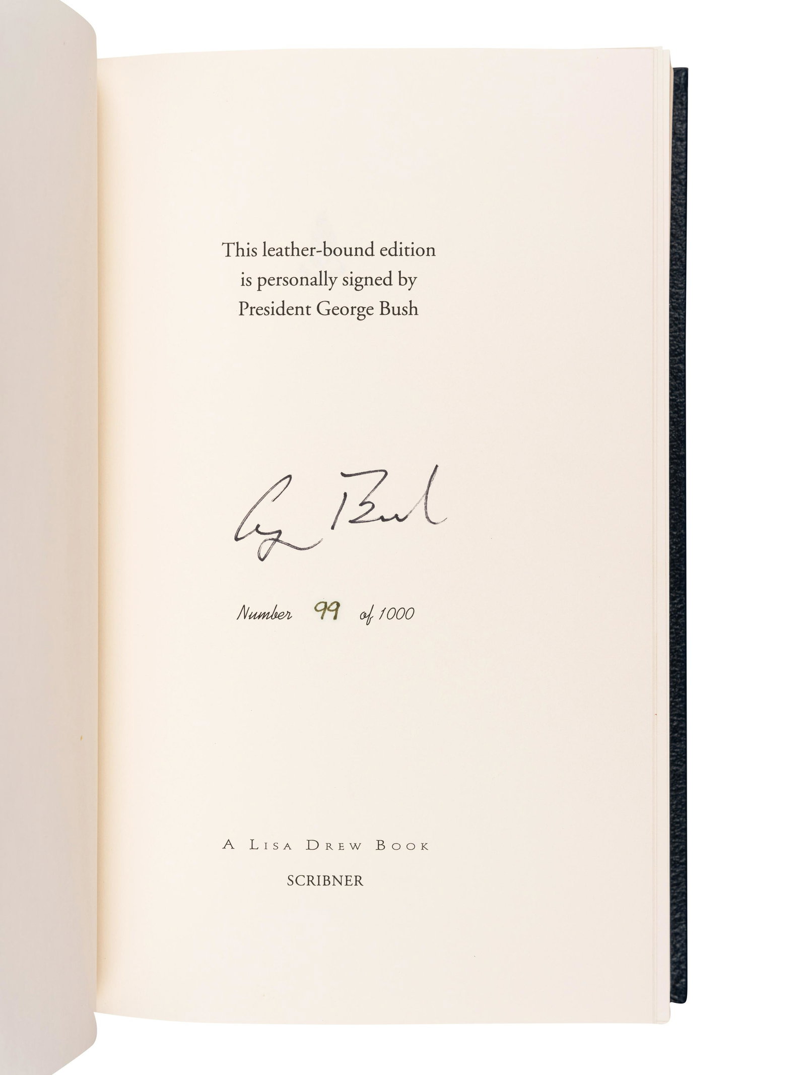 BUSH, George Herbert Walker (1924-2018). All the Best. New York: Scribner, 1999. LIMITED EDITION,: BUSH, George Herbert Walker (1924-2018). All the Best. New York: Scribner, 1999. 8vo. Publisher's blue leather gilt; slipcase. LIMITED EDITION, number 99 of 1,000 copies SIGNED ON LIMITATION PAGE BY G