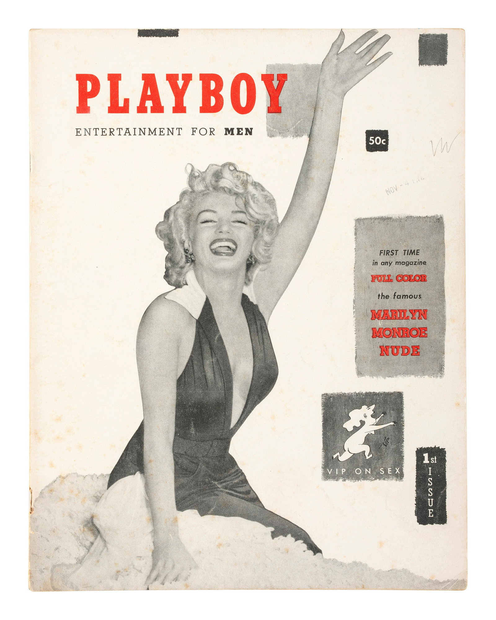 [MONROE, Marilyn (1926-1962)]. Playboy. Vol. 1, No. 1. Chicago, IL: HMH Publishing Co.,: [MONROE, Marilyn (1926-1962)]. Playboy. Vol. 1, No. 1. Chicago, IL: HMH Publishing Co., December 1953. 44pp., 8 1/2 x 11 in. (scattered spotting to paper wrappers, wrapper partially separa